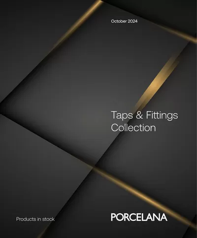 Κατάλογος Porcelana σε Βόλος | Taps & Fittings_Porcelana October 2024 | 10/10/2024 - 3/11/2024